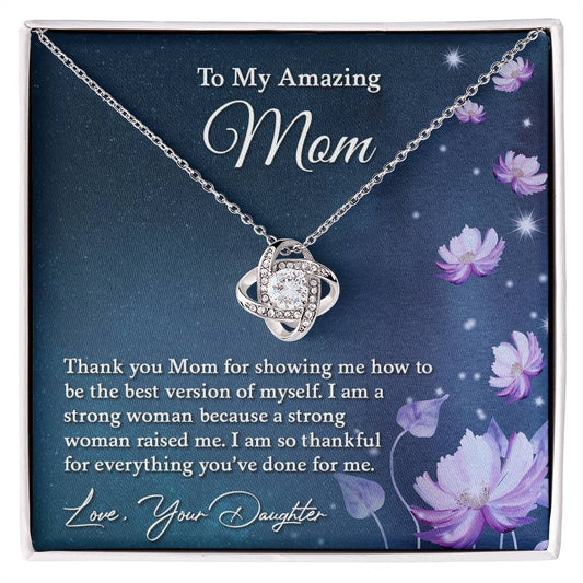 To My Amazing Mom | Thank You - Love Knot Necklace